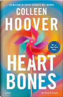 Heart bones. Ediz. italiana by Colleen Hoover