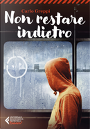 Non restare indietro by Carlo Greppi