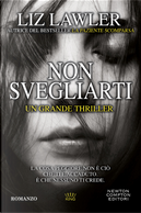 Non svegliarti by Liz Lawler