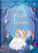 Fiabe senza tempo by Mary Sebag Montefiore