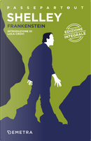 Frankenstein o il Prometeo moderno by Mary Shelley