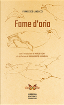 Fame d'aria by Francesco Landucci