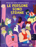 Le persone sono strane by Victor D. O. Santos