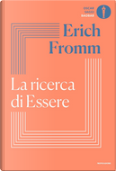 La ricerca di essere by Erich Fromm