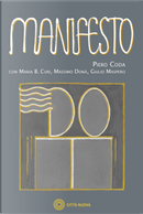 Manifesto. Per una ri-forma del pensare by Giulio Maspero, Maria Benedetta Curi, Massimo Donà, Piero Coda