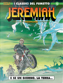 Jeremiah. Vol. 12: E se un giorno, la Terra... by Hermann
