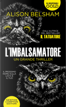 L'imbalsamatore by Alison Belsham