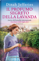 Il profumo segreto della lavanda by Dinah Jefferies