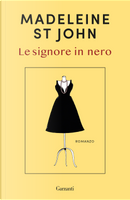 Le signore in nero by Madeleine St John