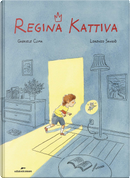 Regina Kattiva by Gabriele Clima