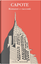 Romanzi e racconti by Truman Capote