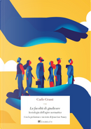 La facoltà di giudicare. Sociologia dell'agire normativo by Carlo Grassi