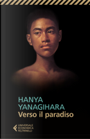 Verso il paradiso by Hanya Yanagihara