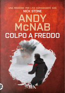 Colpo a freddo by Andy McNab