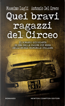 Quei bravi ragazzi del Circeo by Antonio Del Greco, Massimo Lugli