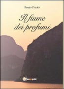 Il fiume dei profumi by Renato Pricolo