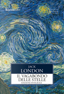 Il vagabondo delle stelle by Jack London