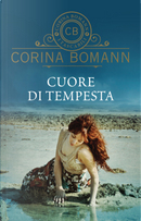 Cuore di tempesta by Corina Bomann