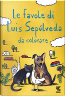Le favole di Luis Sepúlveda da colorare by Luis Sepúlveda