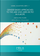 Gender based approaches to the Law and Juris Dictio in Europe