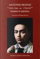«C'est donc ça, l'Italie?». Diario d'artista by Antonio Bueno