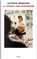 La strada per Chevreuse by Patrick Modiano