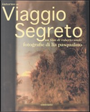 Intorno a Viaggio segreto. Un film di Roberto Andò by Lia Pasqualino, Roberto Andò