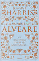 Il mondo è un alveare by Joanne Harris