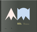 Atelier Mendini. Le Architetture. Catalogo Della Mostra (Milano, 12 Aprile-6 Maggio 2018). Ediz. Inglese