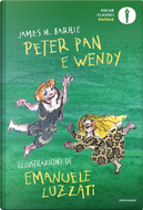 Peter Pan e Wendy by James Matthew Barrie