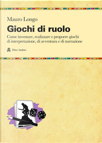 Giochi di ruolo by Mauro Longo