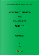 Almanacco storico della pallanuoto. Vol. 64 by Enrico Roncallo