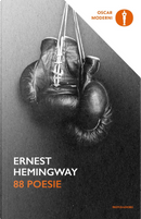 88 poesie by Ernest Hemingway