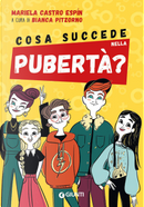 Cosa succede nella pubertà? by Mariela Castro Espin