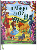 Il mago di Oz. I grandi classici per le prime letture by L. Frank Baum