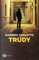 Trudy by Massimo Carlotto