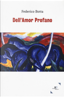 Dell'amor profano by Federico Botta