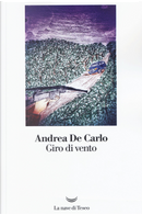 Giro di vento by Andrea De Carlo