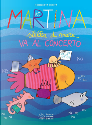 Martina stella di mare va al concerto by Nicoletta Costa