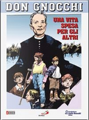 Don Gnocchi. Una vita spesa per gli altri by Giuseppe Ramello