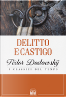 Delitto e castigo by Fëdor Dostoevskij
