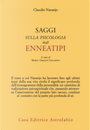 Saggi sulla psicologia degli enneatipi by Claudio Naranjo