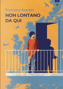 Non lontano da qui by Francesca Avanzini