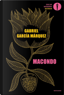 Macondo by Gabriel Garcia Marquez
