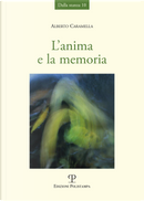 L'anima e la memoria by Alberto Caramella