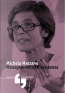 Management dell’esistenza by Michela Marzano