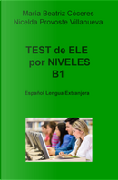 Test de ELE por Niveles B1 by Maria Beatriz Cóceres