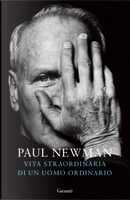 Vita straordinaria di un uomo ordinario by Paul Newman