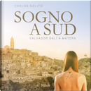 Sogno a Sud. Salvador Dalí a Matera by Carlos Solito