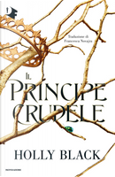 Il principe crudele by Holly Black